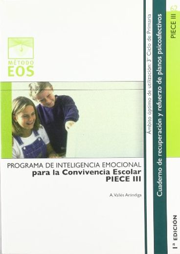 Programa de Inteligencia Emocional para la Convivencia Escolar (PIECE III) (in Spanish)