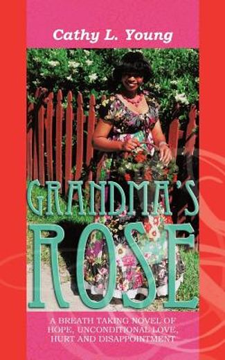 grandma`s rose,the beginning of christine`s life and rose