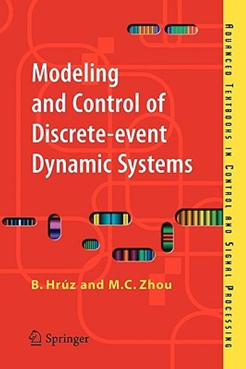 modeling and control of discrete-event dynamic systems,with petri nets and other tools