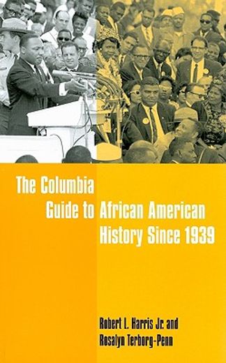 the columbia guide to african american history since 1939