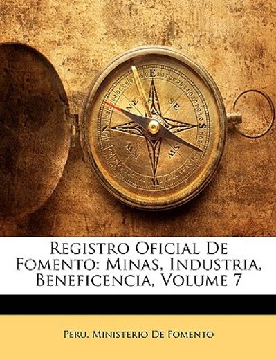registro oficial de fomento: minas, industria, beneficencia, volume 7