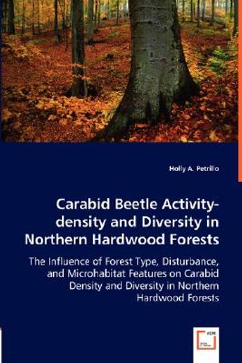 carabid beetle activity-density and diversity in northern hardwood forests