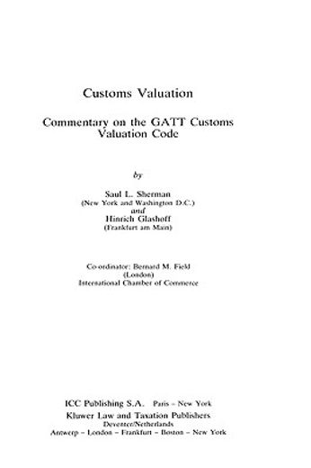 customs valuation,commentary on gatt customs valuation code