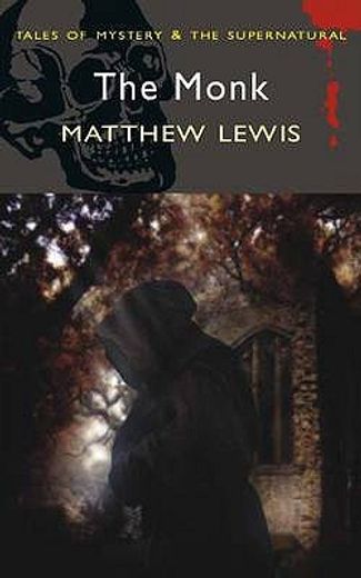 The Monk (Tales of Mystery & the Supernatural) 