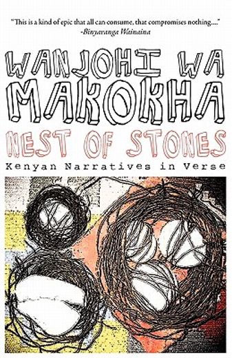nest of stones,kenyan narratives in verse