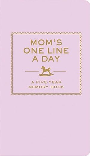 mom´s one line a day,a five-year memory book (in English)