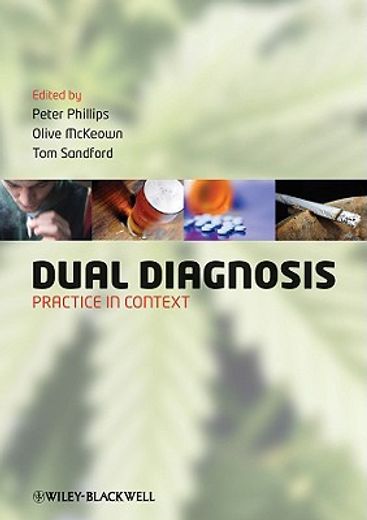 dual diagnosis:,practice in context