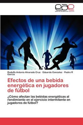 efectos de una bebida energ tica en jugadores de f tbol (in Spanish)