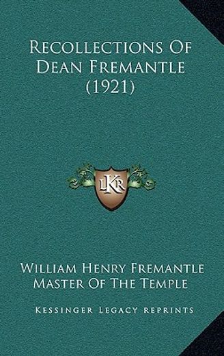 recollections of dean fremantle (1921)