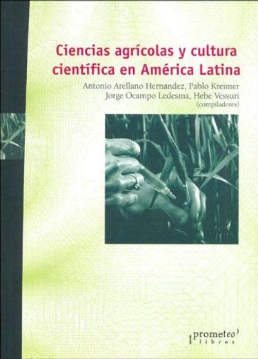 ciencias agricolas y cultura cientifica en america latina
