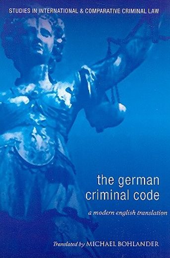 the german criminal code,a modern english translation