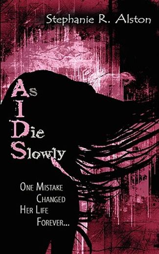 as i die slowly (aids)