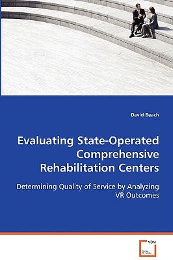 evaluating state-operated comprehensive rehabilitation centers