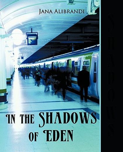 in the shadows of eden
