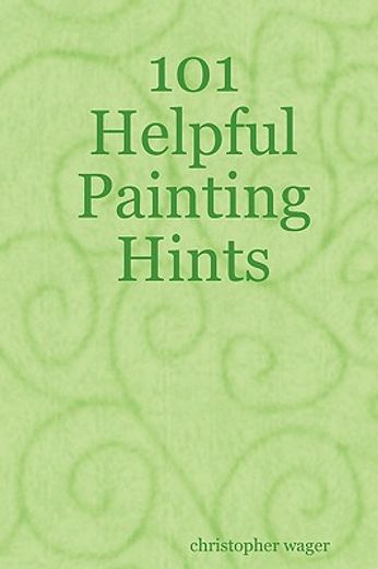 101 helpful painting hints