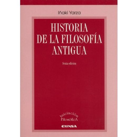 Historia de la Filosofia Antigua (6ª ed)