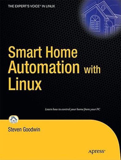 smart home automation with linux (en Inglés)