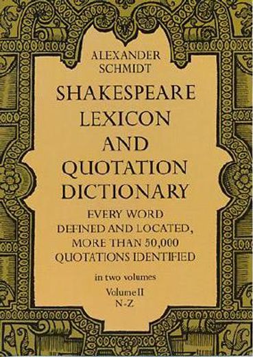 shakespeare lexicon and quotation dictionary (en Inglés)