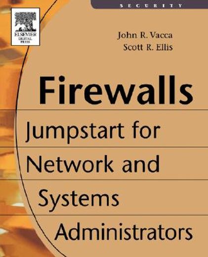firewalls,jumpstart for network and systems administrators