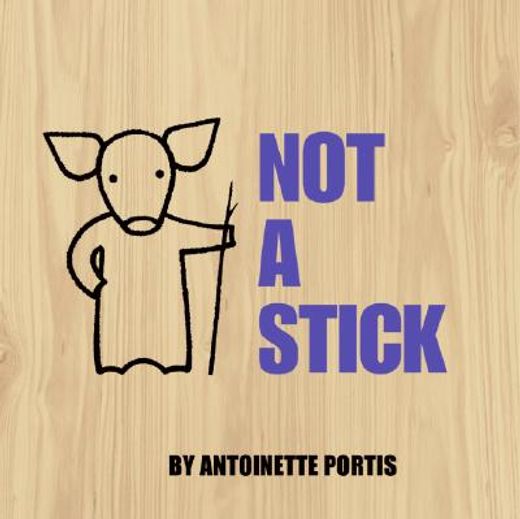 not a stick (en Inglés)
