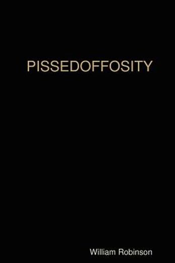 pissedoffosity