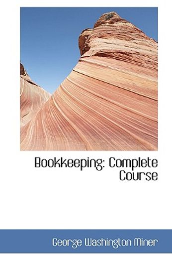 bookkeeping: complete course (en Inglés)