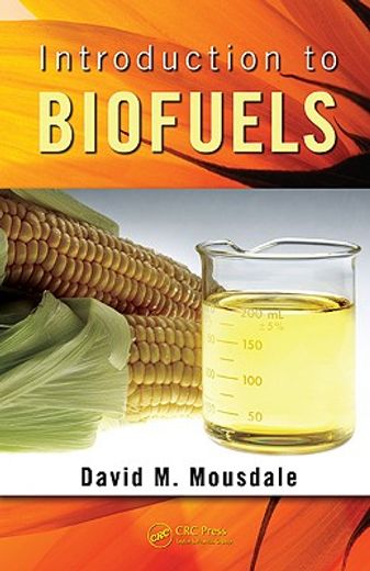 Introduction to Biofuels (en Inglés)