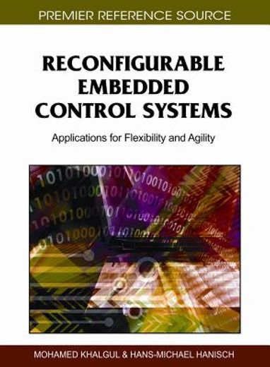 reconfigurable embedded control systems,applications for flexibility and agility
