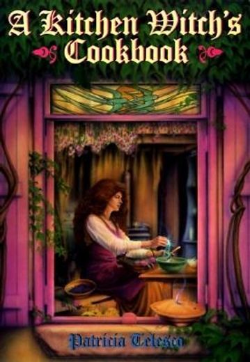 a kitchen witch´s cookbook (in English)