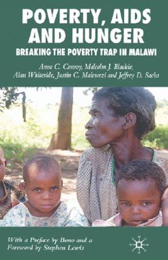 poverty, aids and hunger,breaking the poverty trap in malawi