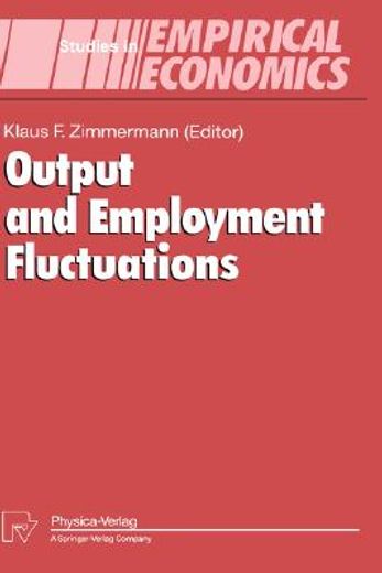 output and employment fluctuations (en Inglés)