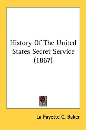 history of the united states secret service