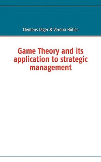 game theory and its application to strategic management