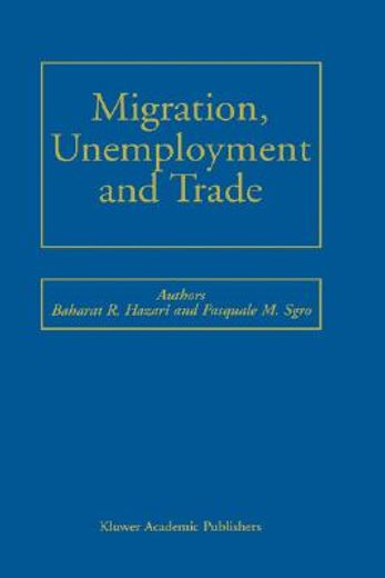 migration, unemployment and trade (en Inglés)
