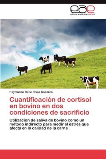 cuantificaci n de cortisol en bovino en dos condiciones de sacrificio
