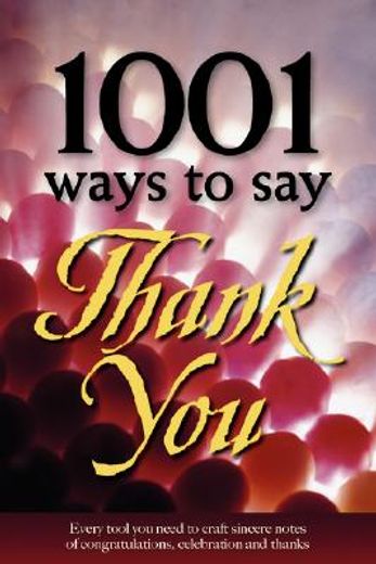 1001 ways to say thank you (en Inglés)