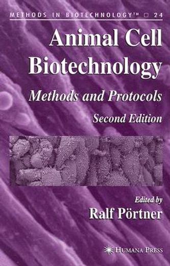 animal cell biotechnology,methods and protocols