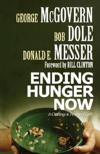 ending hunger now,a challenge to persons of faith