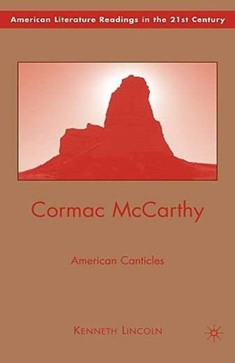 cormac mccarthy,american canticles