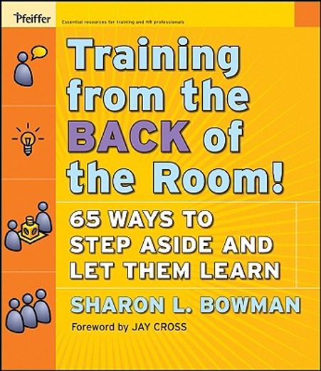 training from the back of the room!,65 ways to step aside and let them learn