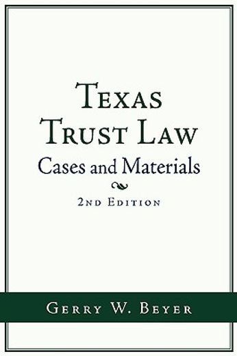 texas trust law,cases and materials