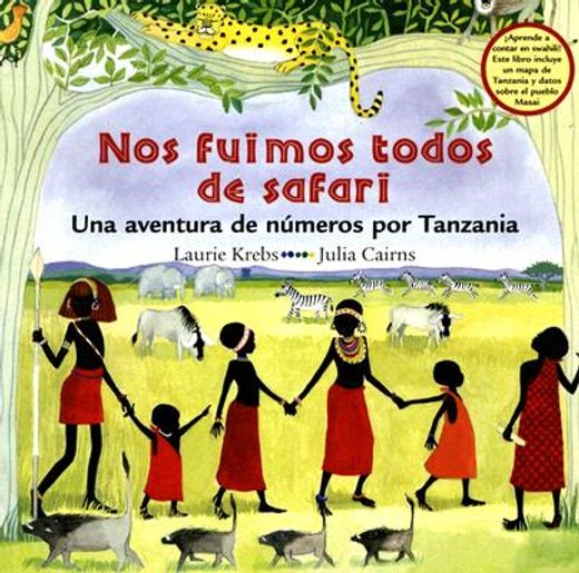 nos fuimos todos de safari/we all went on safari,una aventura de numeros por tanzania (in Spanish)