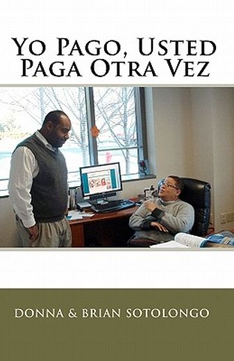 yo pago, usted paga otra vez