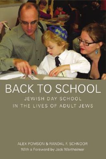 back to school,jewish day school in the lives of adults jews