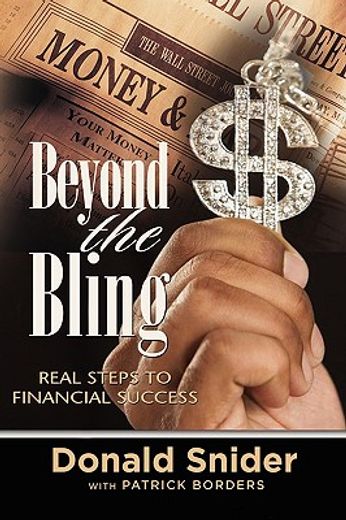 beyond the bling,real steps to financial success