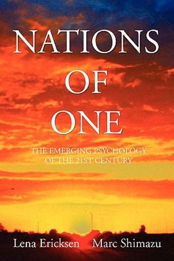 nations of one,the emerging psychology of the 21st century