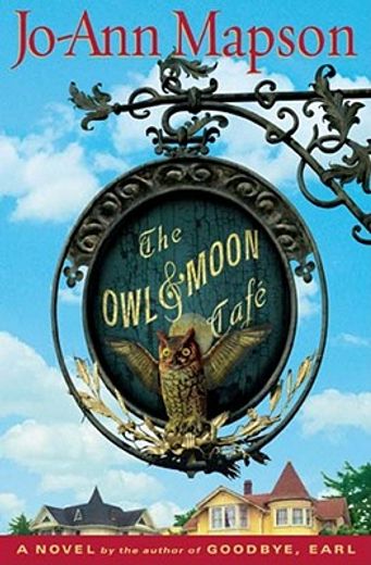 the owl & moon cafe (en Inglés)