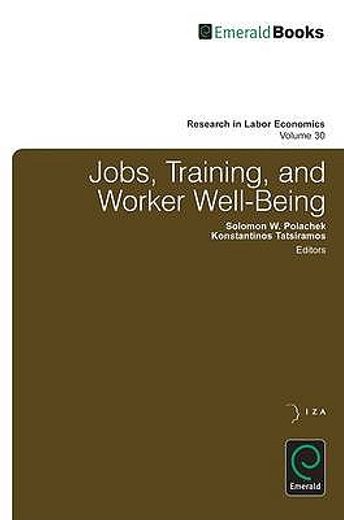 jobs, training, and worker well-being