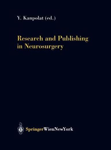 research and publishing in neurosurgery (en Inglés)