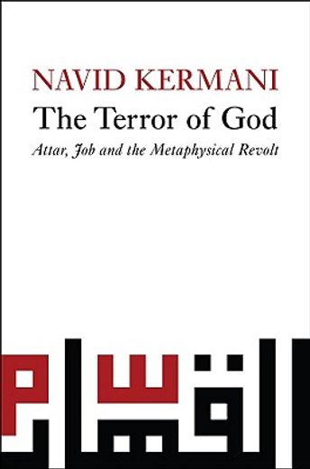 terror of god,attar, job and the metaphysical revolt